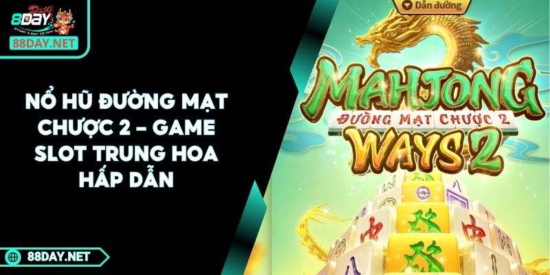 Nổ Hũ Đường Mạt Chược 2