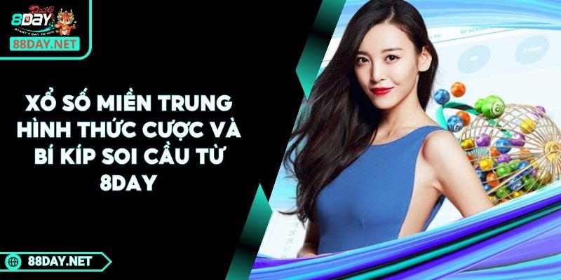 Xổ số miền Trung